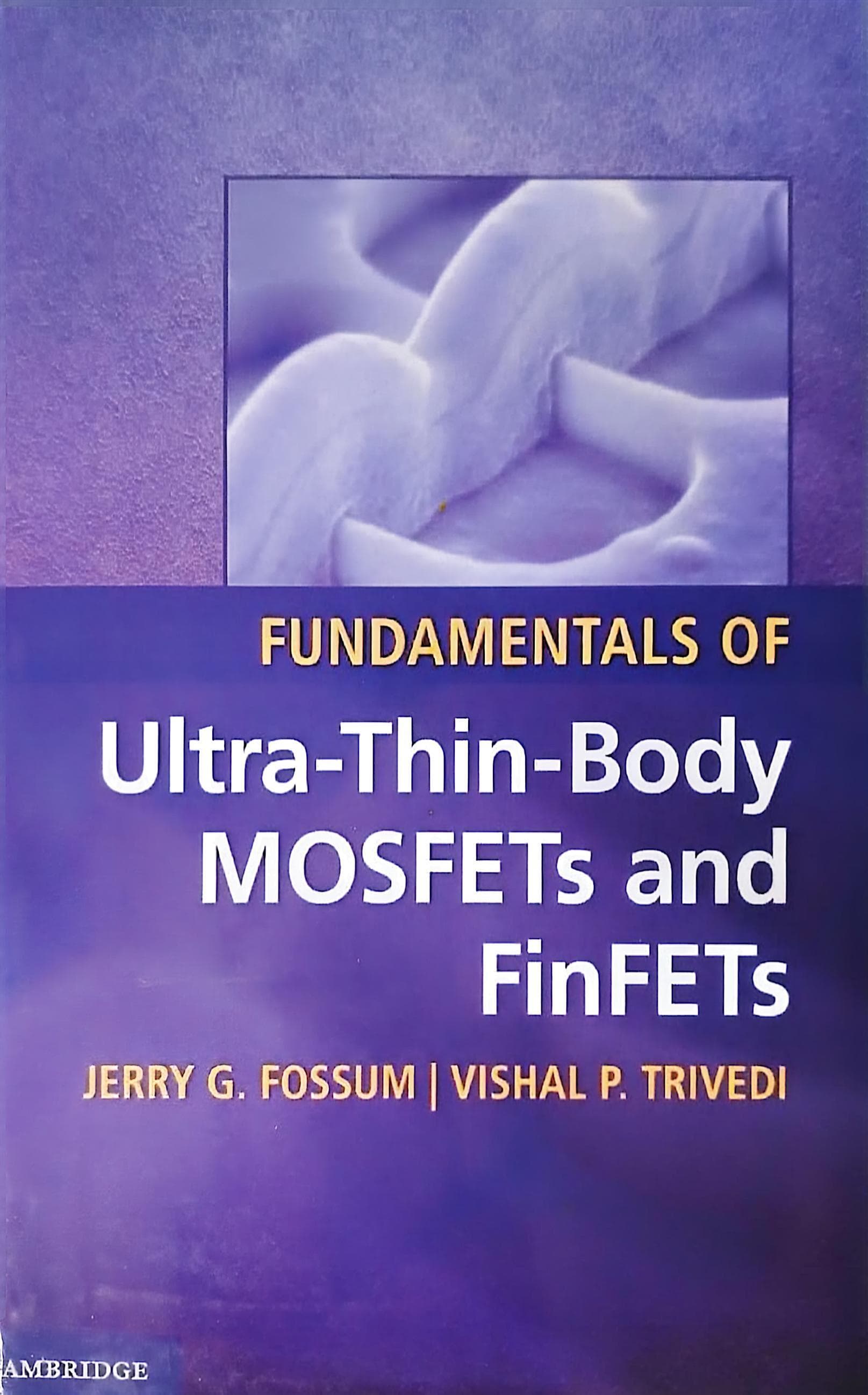 Fundamentals of Ultra-Thin-Body MOSFETs and FinFETs i
