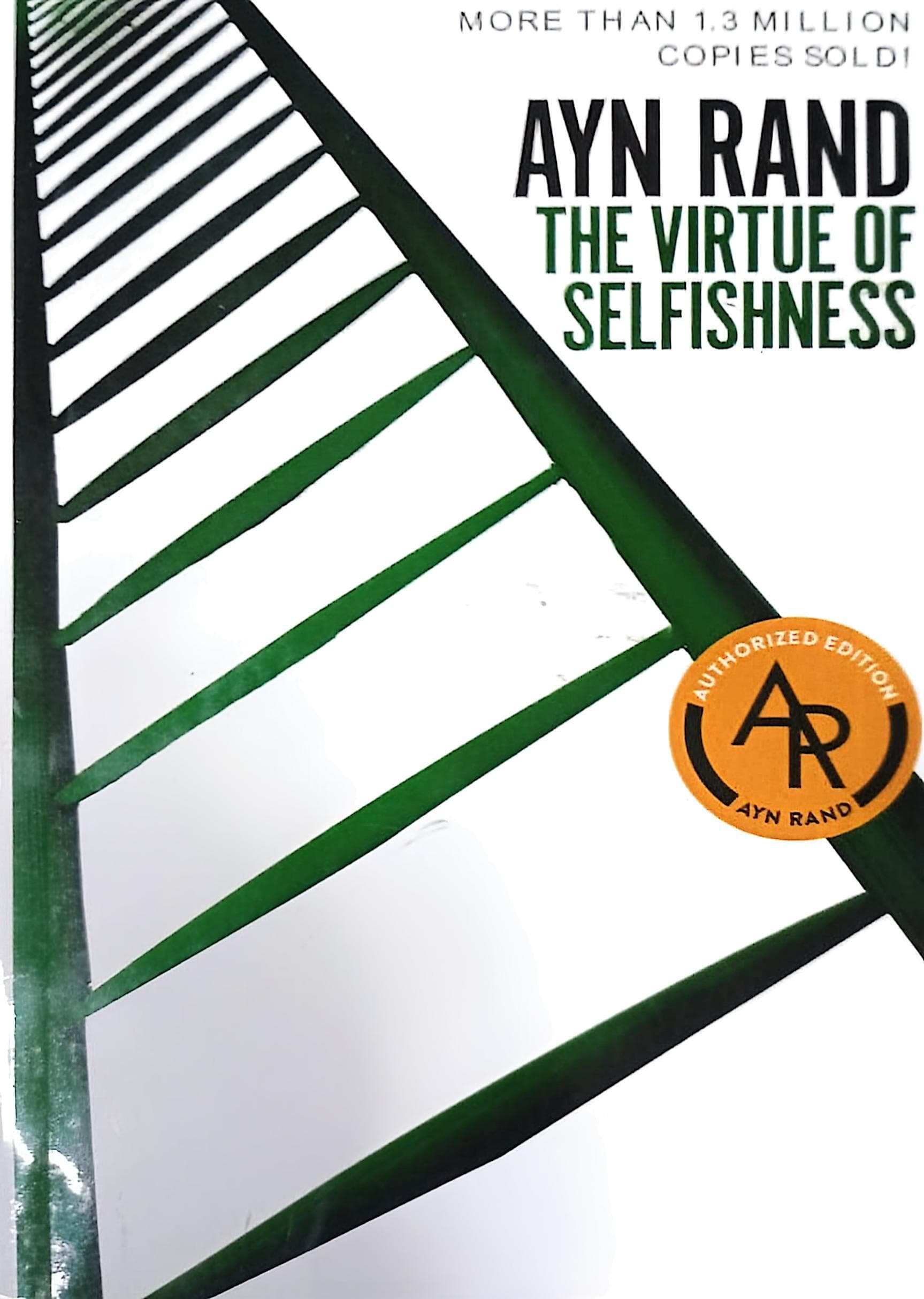 The Virtue Of Selfishness