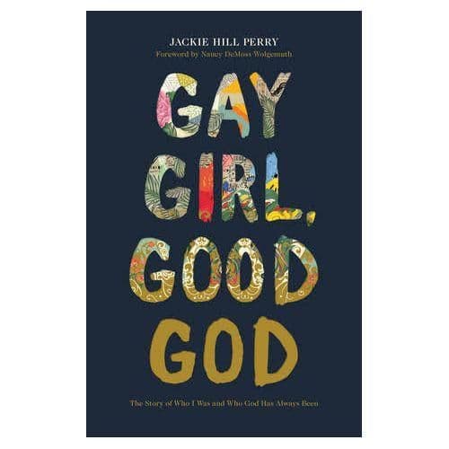 Gáy Girl, Good God - The Story Of Who I Was And Who God Has Always Been