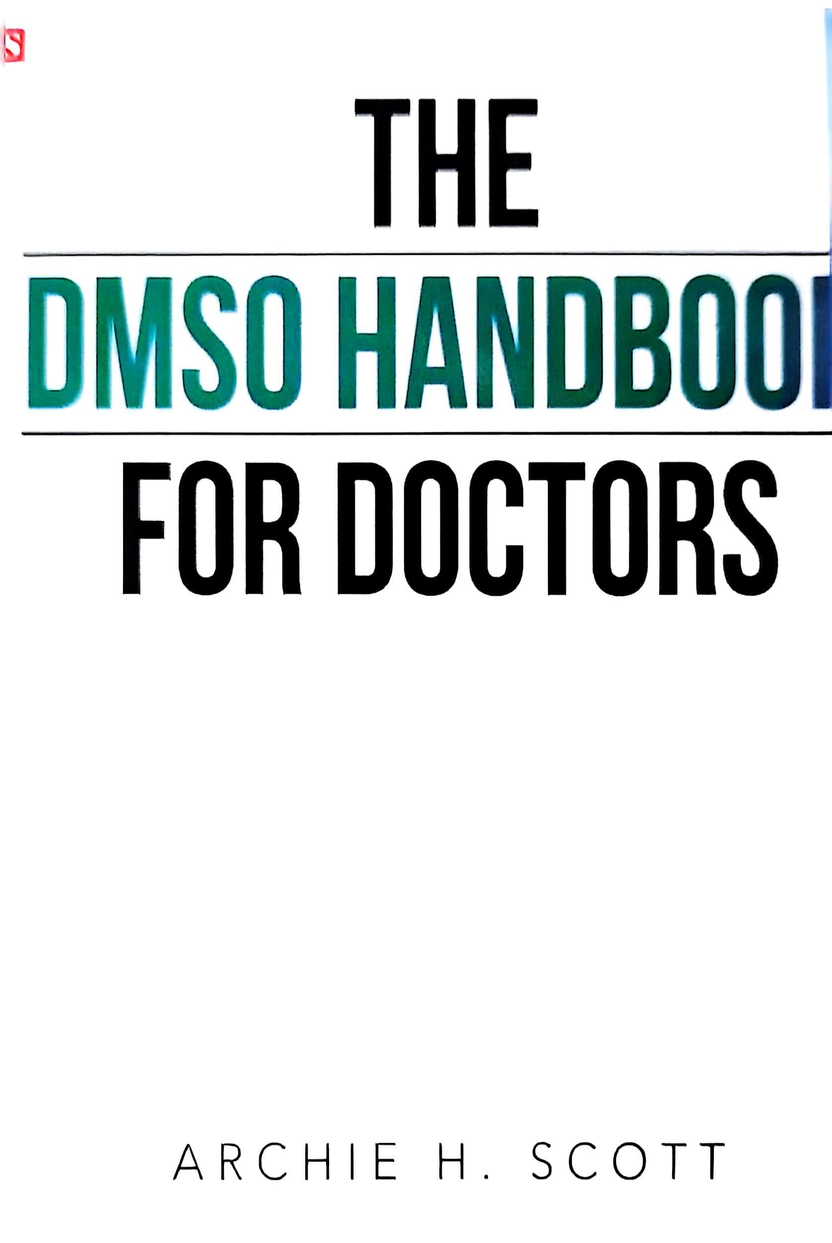 The DMSO Handbook for Doctors