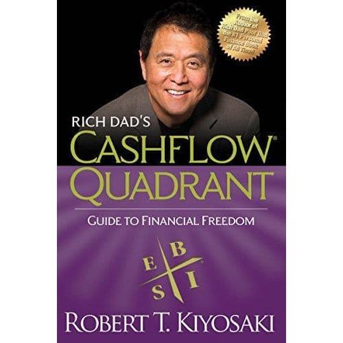 Rich Dad's Cashflow Quadrant: Guide to Financial Freedom