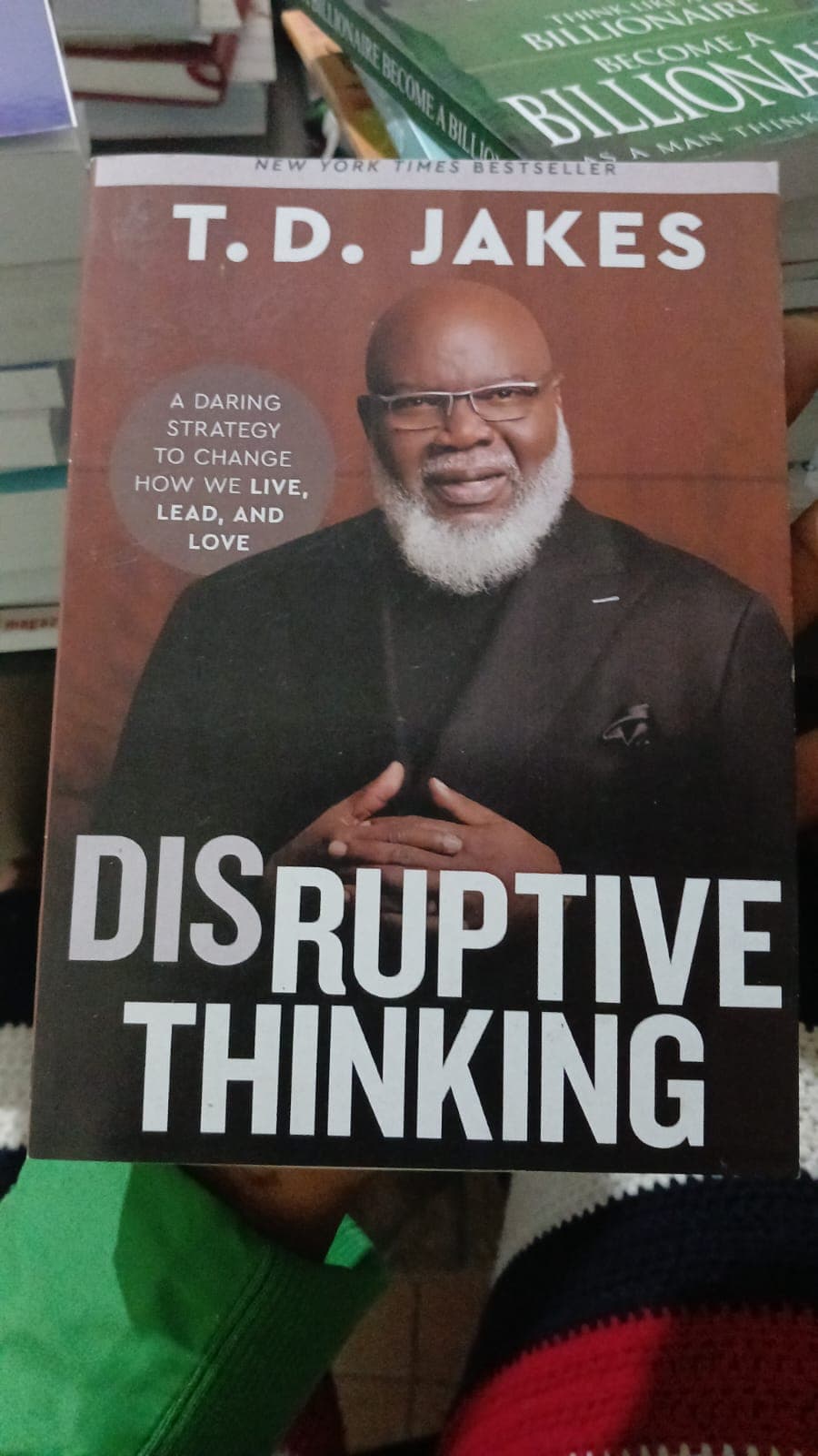Disruptive Thinking: A Daring Strategy to Change How We Live